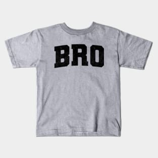 B R O Kids T-Shirt